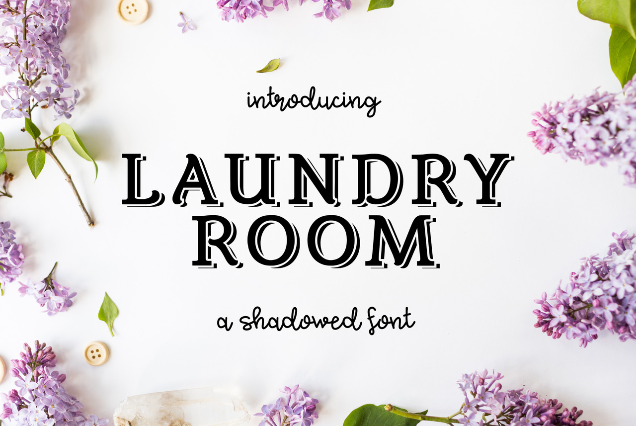 Laundry Room: How a Slab Serif Shadow Font Can Serve Your Strategic Goals