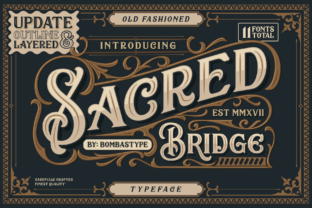 Sacred Bridge Family: Stunning Vintage Font
